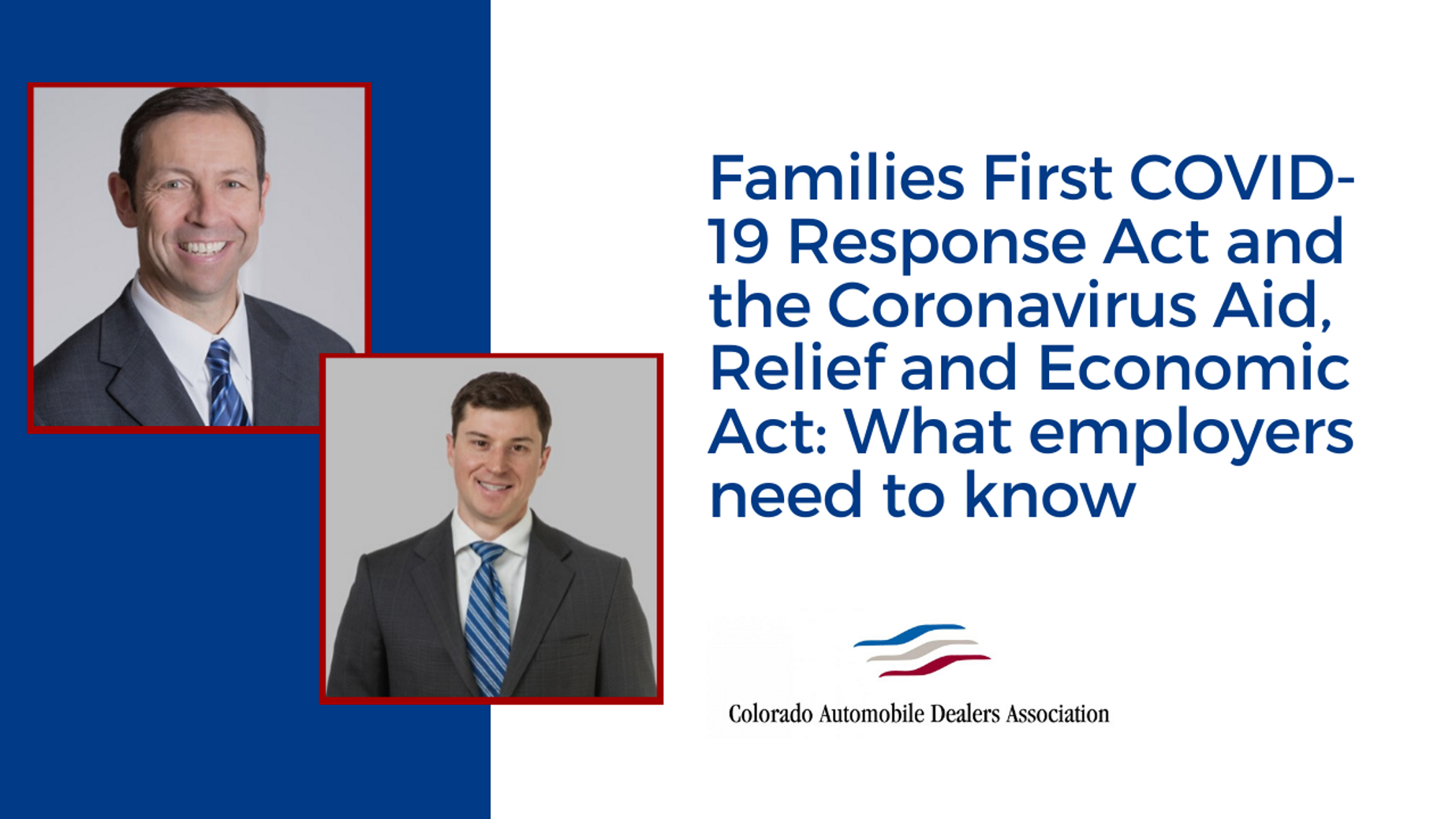 Families First COVID-19 Response Act and the Coronavirus Aid, Relief and Economic Act: What employers need to know